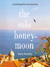 The Solo Honeymoon